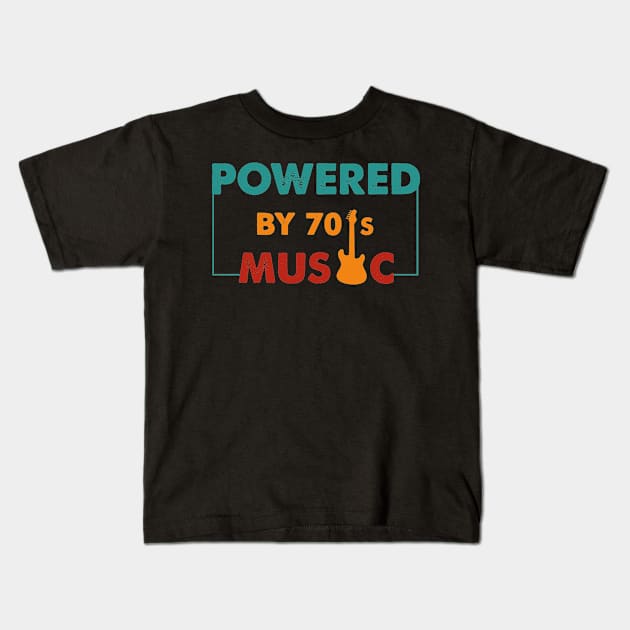 Powered by 70's Music vintage Kids T-Shirt by Aymoon05